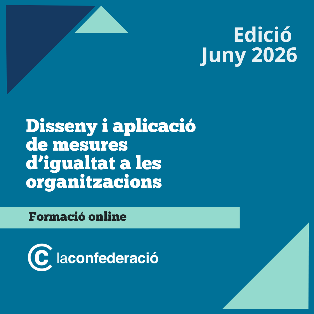 Disseny i aplicació de mesures d'igualtat a les organitzacions. Edició Juny 2026